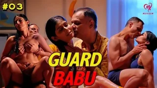 Guard Babu E03 2025 Hindi Hot Web Series - Makhan