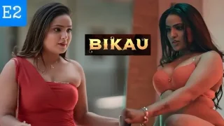 Bikau Part 1 E2 Hindi Hot Web Series – Ullu