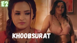 Khoobsurat Part 1 E2 2025 Hindi Hot Web Series – Atrangii