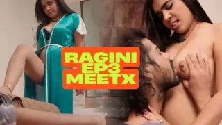 Ragini EP3 2025 Uncut Hot Hindi Web Series – MeetX