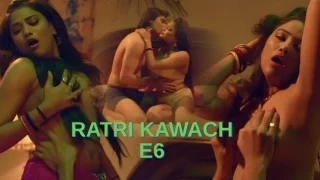 Ratri Kawach E6 Hindi Hot Web Series - Huntcinema