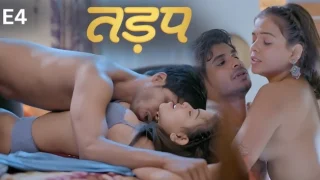 Tadap E04 2025 Hindi Hot Web Series – Pullapp