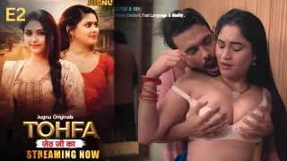 Tohfa E2 2026 – Jugnu Hot Hindi Web Series